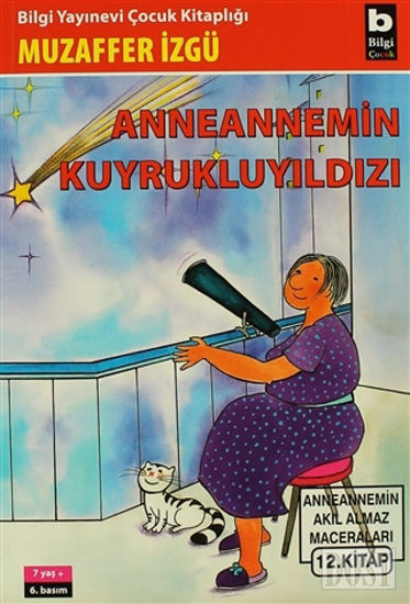 Anneannemin Kuyruklu Yıldızı